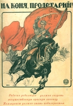 Apsit, Alexander Petrowitsch - Auf das Pferd, Proletarier! (Plakat)