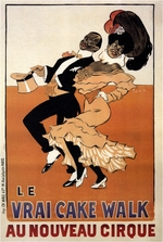 Laskowski (Laskoff), François (Franz) - Le Vrai Cake Walk au Nouveau Cirque