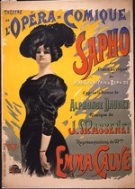 Pal (Jean de Paléologue) - Emma Calvé als Fanny Legrand. Plakat für die Premiere von Oper Sapho von Massenet am 27. November 1897 in der Opéra Comique