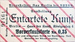 Historisches Objekt - Eintrittskarte zu Ausstellung Entartete Kunst in Berlin