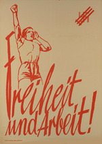 Unbekannter Künstler - Freiheit und Arbeit! 