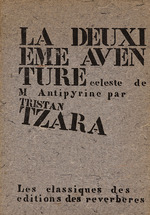 Unbekannter Künstler - La Deuxième aventure céleste de Monsieur Antipyrine par Tristan Tzara