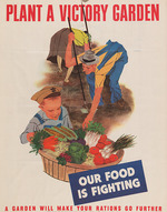 Unbekannter Künstler - Plant a Victory Garden - Our food is fighting