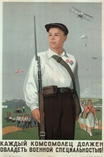 Alimova, Valentina Petrovna - Each Komsomol member should to master a military profession!