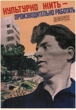 Klutsis, Gustav - Cultured life - work with high productivity