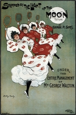 Hardy, Dudley - Poster for the George Sims comedy Skipped by the Light of the Moon