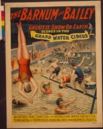 The Strobridge Lithographing Company - The Barnum & Bailey greatest show on earth. Scenes in the grand water circus