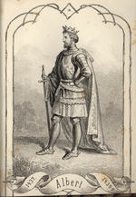 Vizkelety, Béla - Albert the Magnanimous (1397-1439), King of Hungary and Croatia