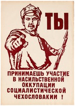 Anonymous - You are taking part in the forceful occupation of socialist Czechoslovakia!