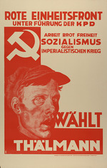Anonymous - Red united front under the leadership of the KPD. Vote for Thälmann