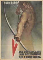 Boccasile, Gino - Hold on! It is about to strike the hour of atonement for the anti-European forces