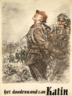 Matejko, Theo - Katyn, the forest of death. Nazi propaganda poster