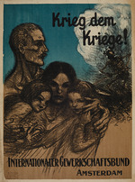 Steinlen, Théophile Alexandre - War to War! International Trade Union Confederation, Amsterdam