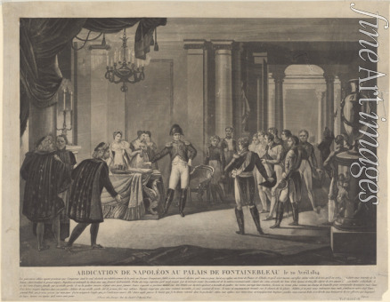 Unbekannter Künstler - Die Abdankung Kaiser Napoleons I. im Schloss Fontainebleau am 11. April 1814