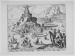 Galle, Philipp (Philips) - Der Leuchtturm von Alexandria (aus der Folge Die acht Weltwunder) Nach Maarten van Heemskerck