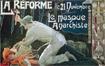 Privat-Livemont, Henri - La Réforme le 21 Novembre, le masque anarchiste