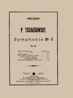 Tschaikowski, Pjotr Iljitsch - Titelseite der Partitur der Sinfonie Nr. 5 e-Moll op. 64 von Pjotr Tschaikowski