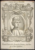 Vasari, Giorgio - Piero della Francesca. Aus: Giorgio Vasari, Lebensbeschreibungen der berühmtesten Maler, Bildhauer und Architekten