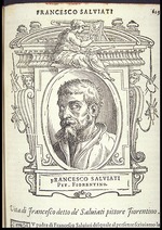 Vasari, Giorgio - Francesco Salviati. Aus: Giorgio Vasari, Lebensbeschreibungen der berühmtesten Maler, Bildhauer und Architekten