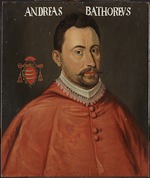 Unbekannter Künstler - Porträt von Kardinal Andreas Báthory (1563-1599)