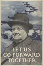 Unbekannter Künstler - Let us go forward together. (Lasst uns gemeinsam vorwärts gehen). Winston Churchill 