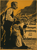 Unbekannter Künstler - Not, Elend, Hunger, Zerstörung bringt der Bolschewismus