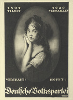 Kirchbach, Fritz Gottfried - 1807 Tilsit - 1920 Versailles. Wahlplakat der Deutschen Volkspartei zur Reichstagswahl 