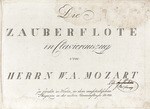 Anonymous - Die Zauberflöte in Clavierauzug, (Vocal Score), Vienna