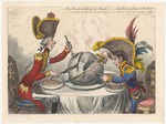 Gillray, James - The Plumb-Pudding in Danger, or State Epicures Taking un Petit Souper