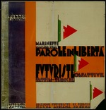 Marinetti, Filippo Tommaso - Parole in libertà