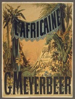 Barbizet, Antoine - Poster for the Opera L'Africaine by G. Meyerbeer
