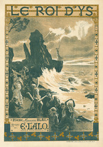 Gorguet, Auguste-François - Poster for the Opera Le roi d'Ys (The King of Ys) by Édouard Lalo