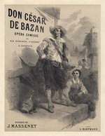 Nanteuil, Célestin François - Poster for the Opera Don César de Bazan by Jules Massenet