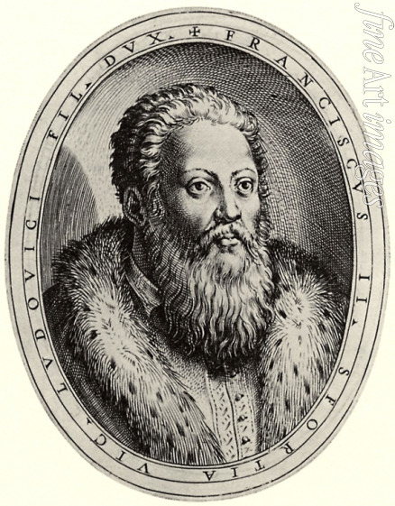 Campi Antonio - Portrait of Francesco II Sforza, Duke of Milan. Illustration for 