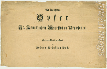 Bach Johann Sebastian - Title page of the first edition of The Musical Offering by Johann Sebastian Bach